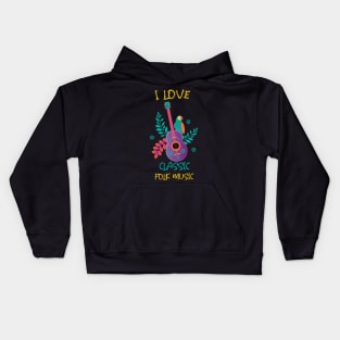 I Love Classic Folk Music Kids Hoodie